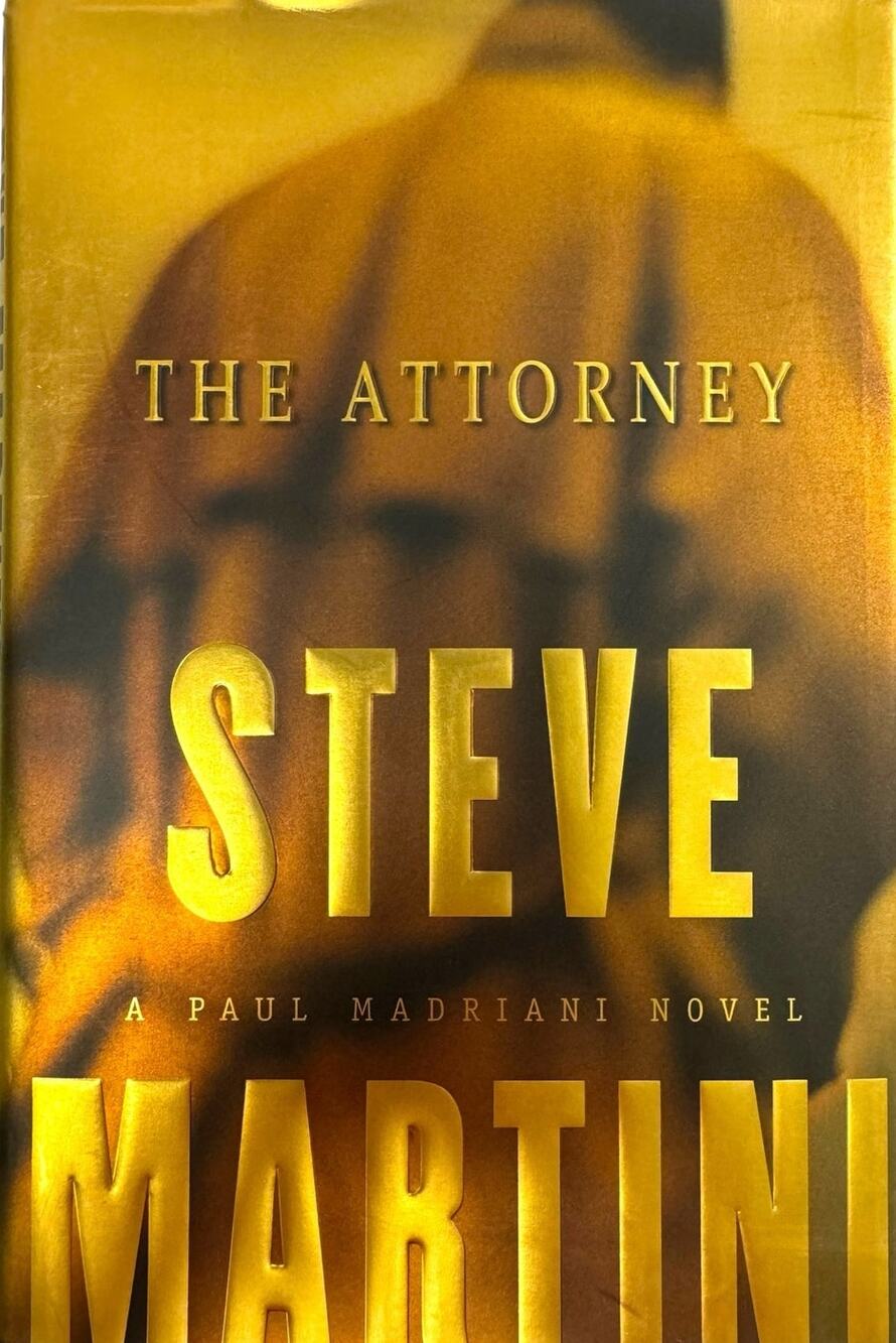 The Attorney by Steve Martini (Hardcover)